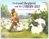 The Good Shepherd and the Stubborn Sheep - A Story of God's Redemptive Love